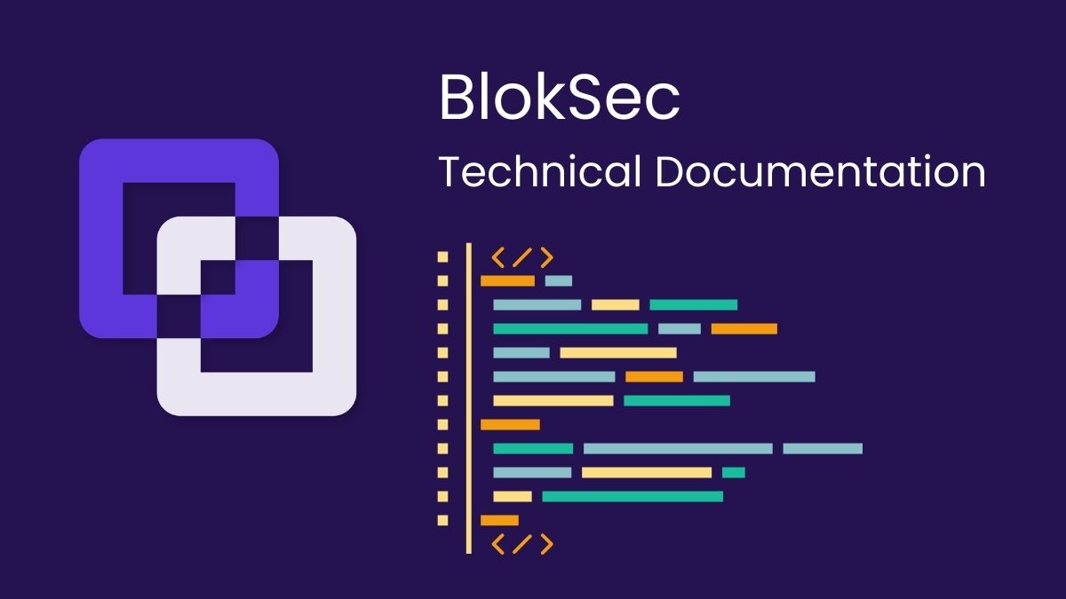 BlokSec Documentation | BlokSec Docs